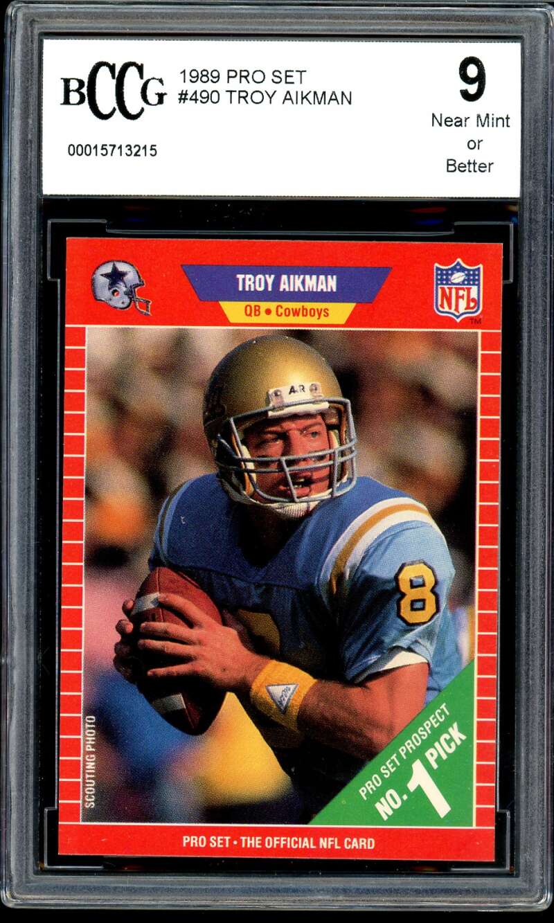 Troy Aikman Rookie Card 1989 Pro Set #490 BGS BCCG 9 Image 1