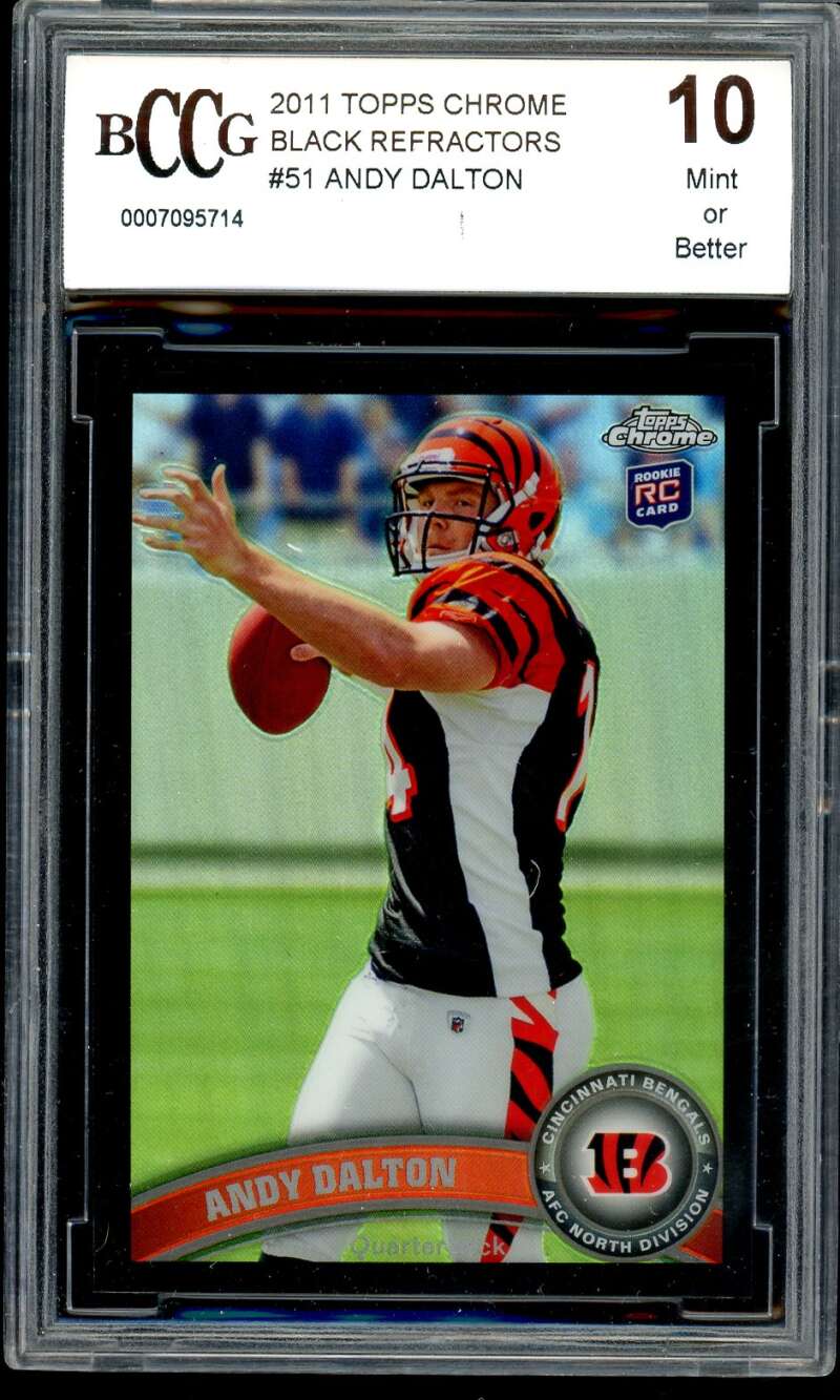 Andy Dalton Rookie Card 2011 Topps Chrome Black Refractors #51 BGS BCCG 10 Image 1