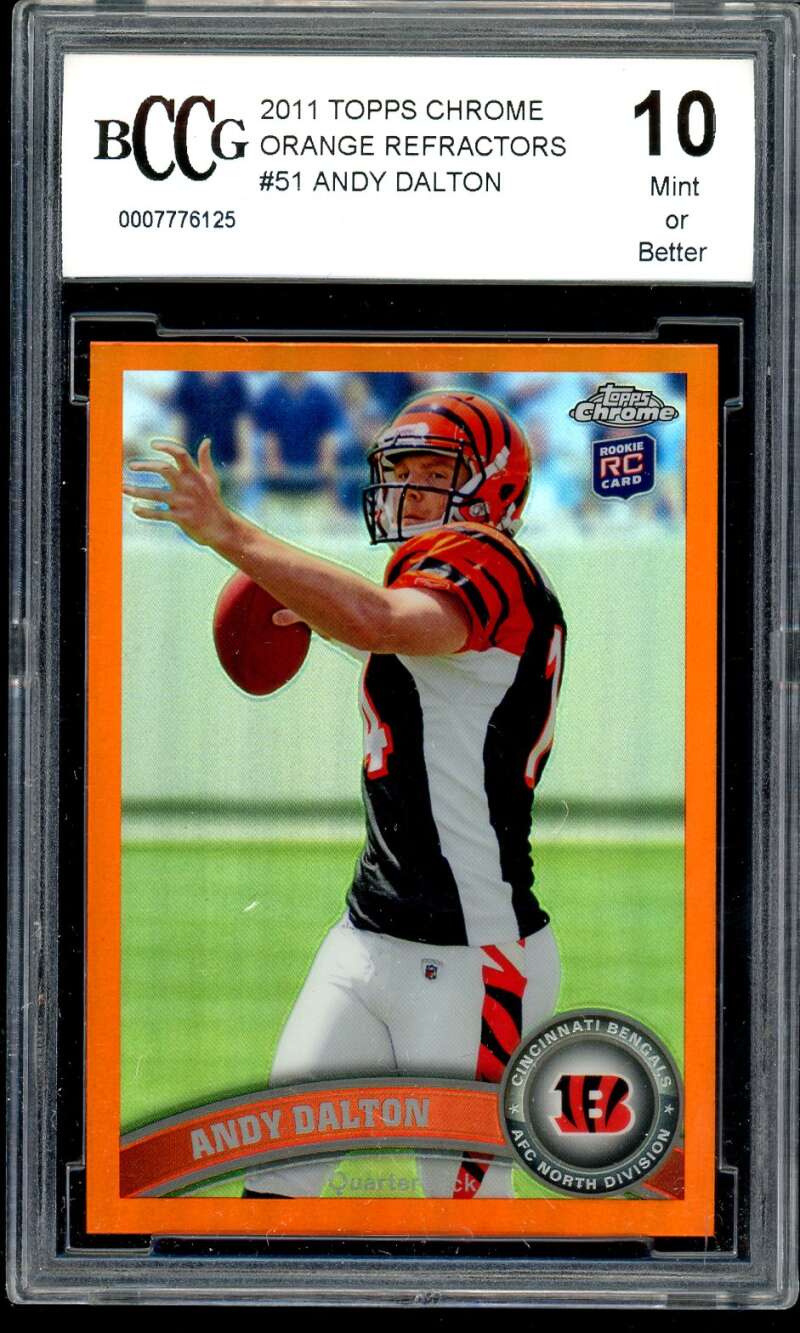 Andy Dalton Rookie Card 2011 Topps Chrome Orange Refractors #51 BGS BCCG 10 Image 1