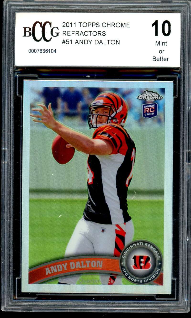 Andy Dalton Rookie Card 2011 Topps Chrome Refractors #51 BGS BCCG 10 Image 1