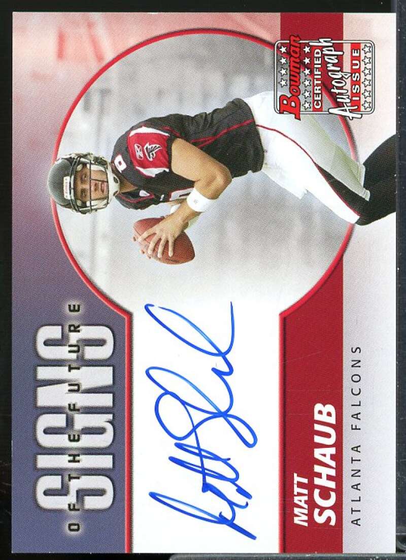 Matt Schaub Rookie Card 2004 Bowman Signs of the Future Autographs #SFMS  Image 1