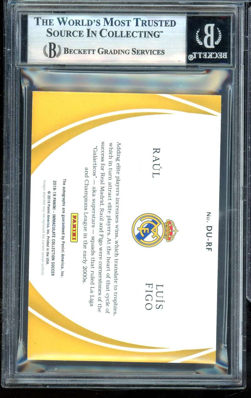 Raul/Luis Figo 2018-19 Immaculate Collection Dual Auto Gold (6/10) #10 BGS 8.5 Image 2