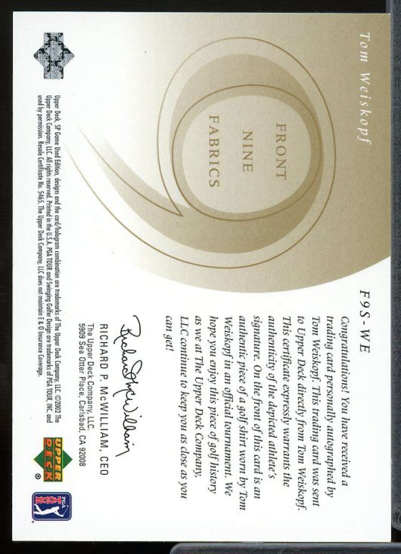 Tom Weiskopf T1 Card 2002 SP Game Used Front 9 Fabric Autograph #WE  Image 2