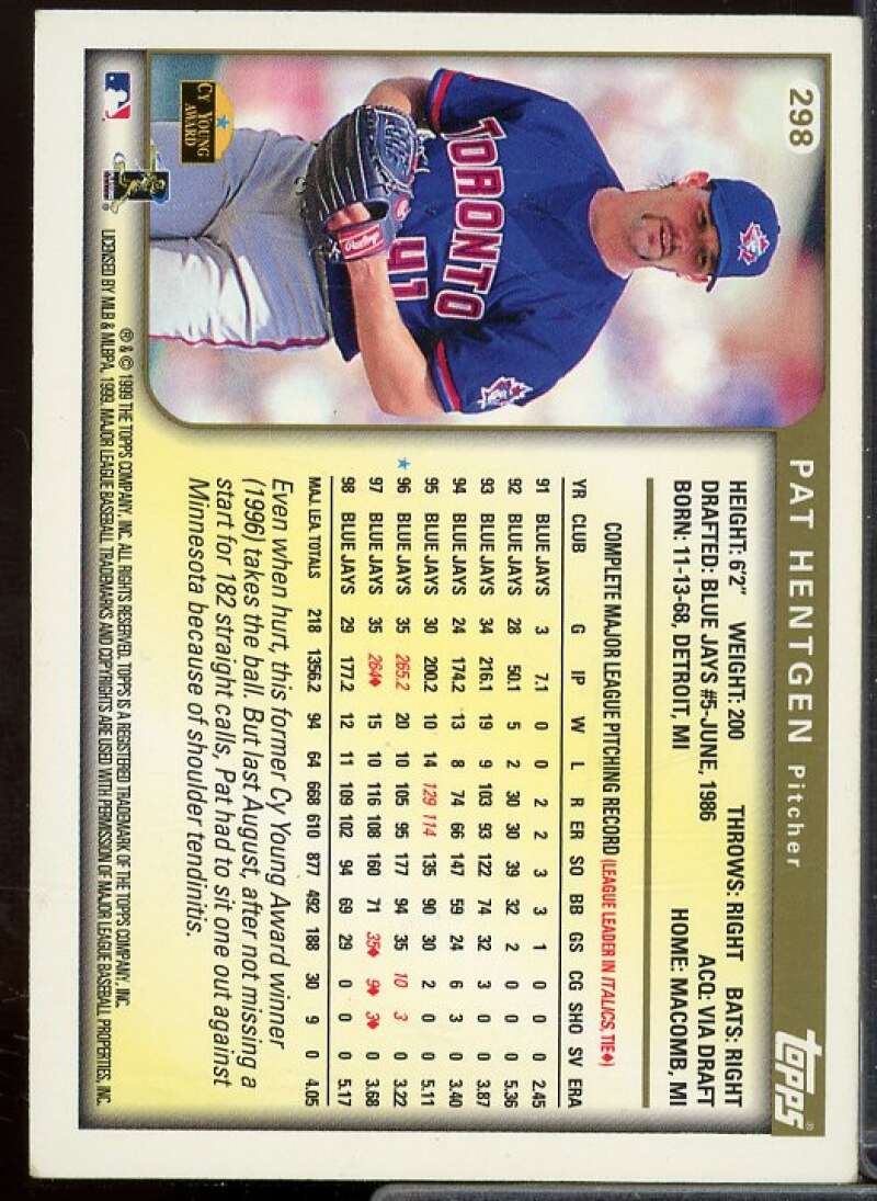 Pat Hentgen In Person Autograph Card 1999 Topps #298  Image 2