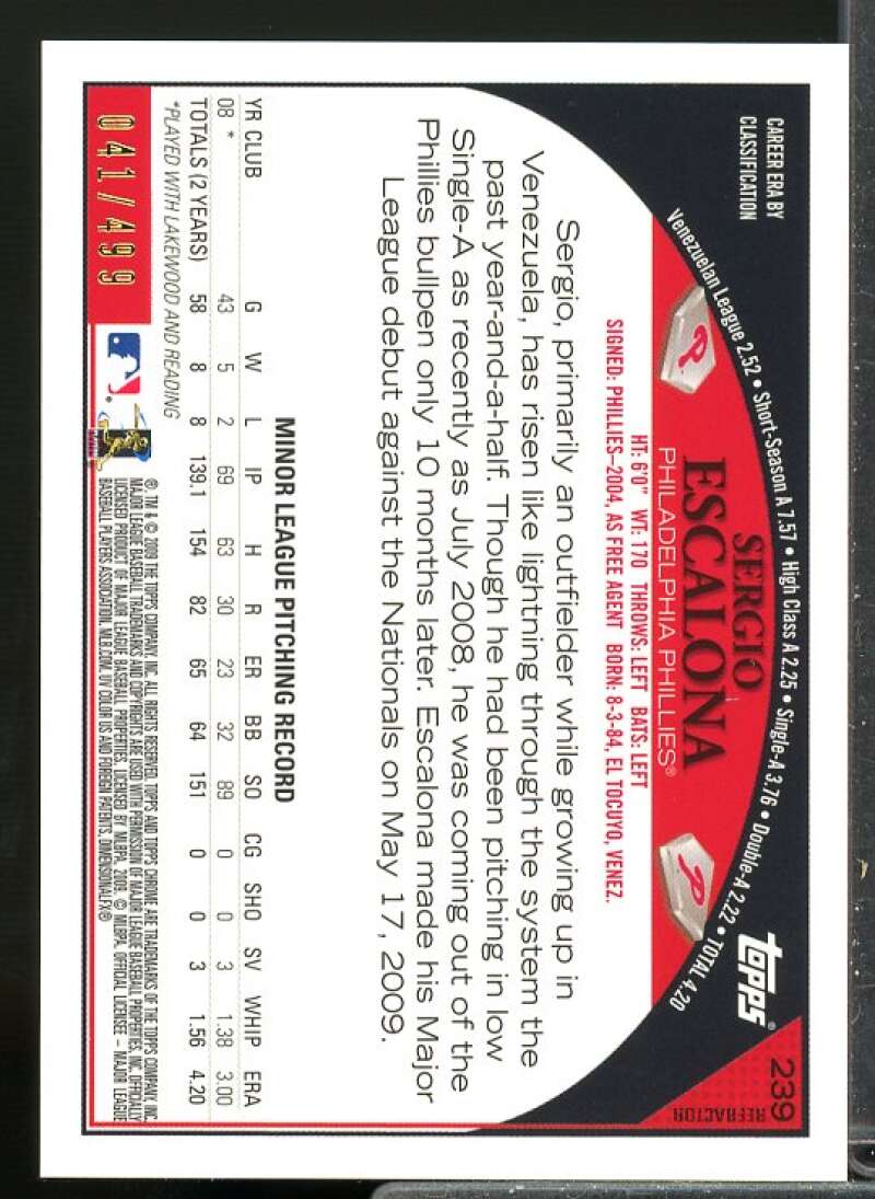 Sergio Escalona Rookie Card 2009 Topps Chrome Refractors Autograph #239  Image 2