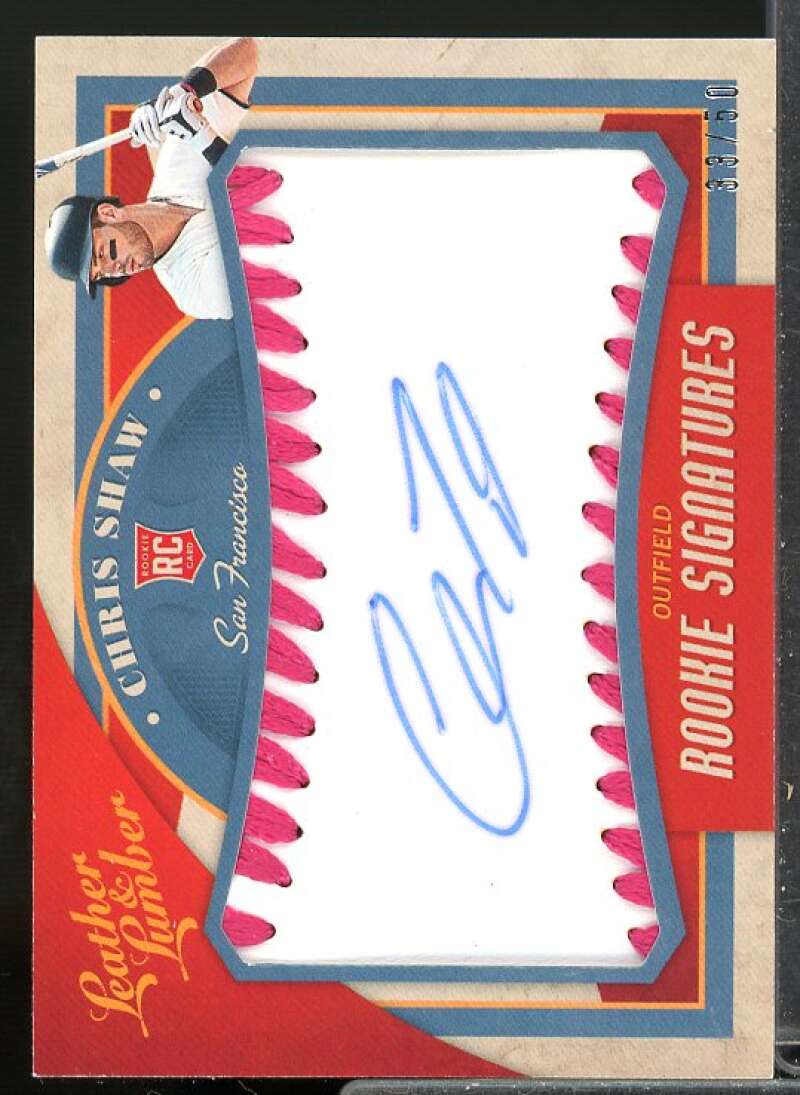 Chris Shaw 2019 Panini Leather and Lumber Rookie Baseball Signature Pink #118  Image 1