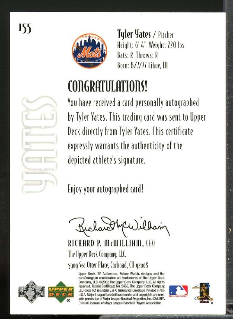 Tyler Yates AU Rookie Card 2002 SP Authentic Rookie Auto #155  Image 2