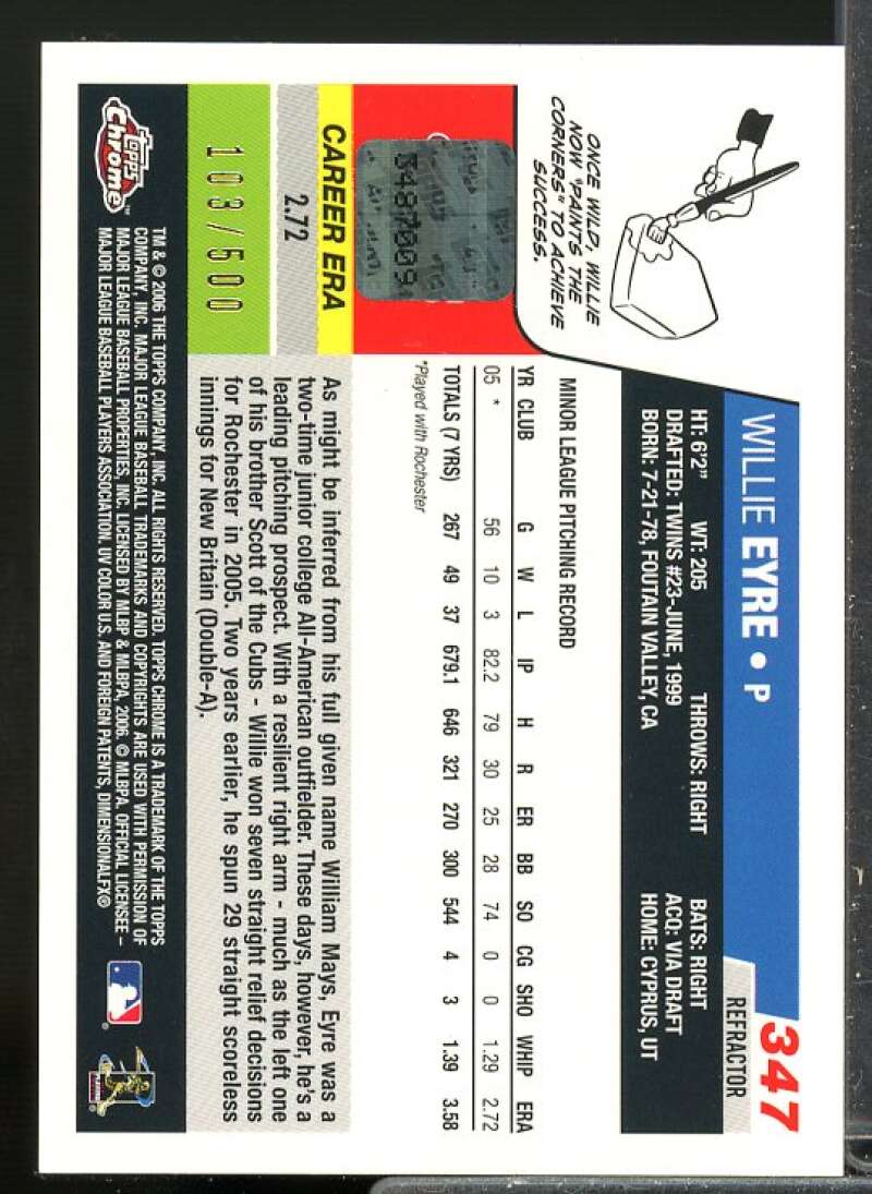 Willie Eyre Rookie Card 2006 Topps Chrome Refractors Autographs #347  Image 2