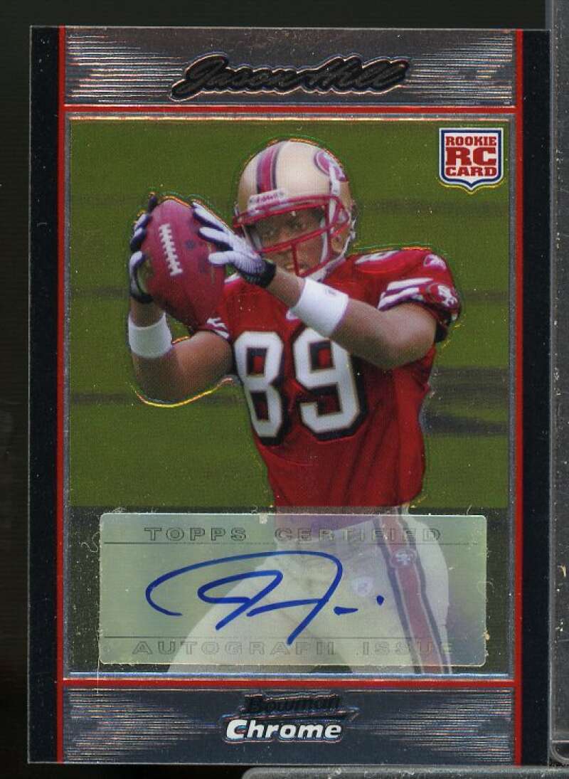 Jason Hill K Rookie Card 2007 Bowman Chrome Rookie Autographs #BC89  Image 1