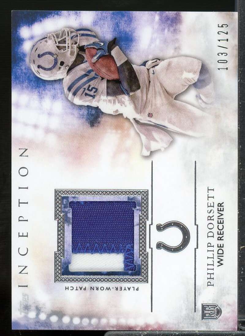 Phillip Dorsett Rookie Card 2015 Topps Inception Rookie Relics Patch #RPPD  Image 1