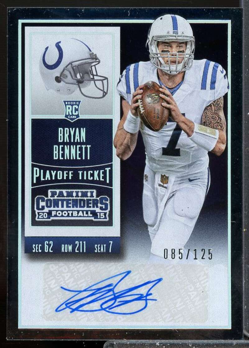 Bryan Bennett AU/125 Rookie 2015 Panini Contenders Rookie Playoff Ticket #165  Image 1