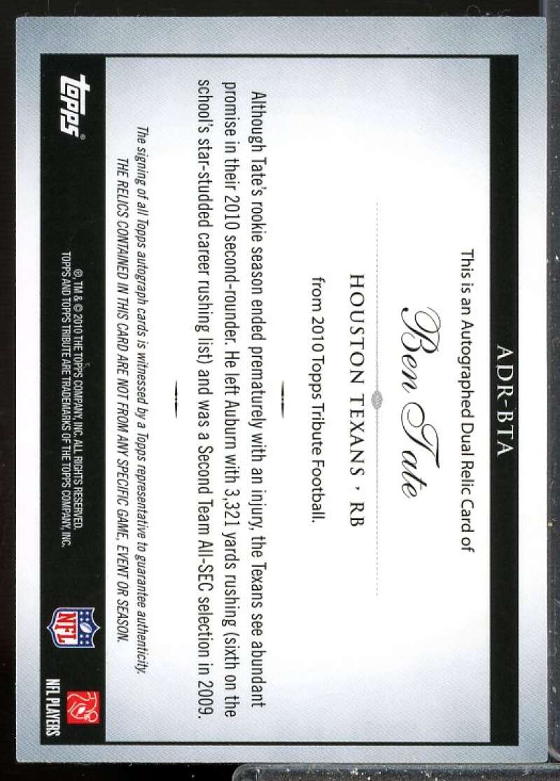 Ben Tate Rookie 2010 Topps Tribute Rookie Autograph Dual Relics Blue #ADRBTA  Image 2