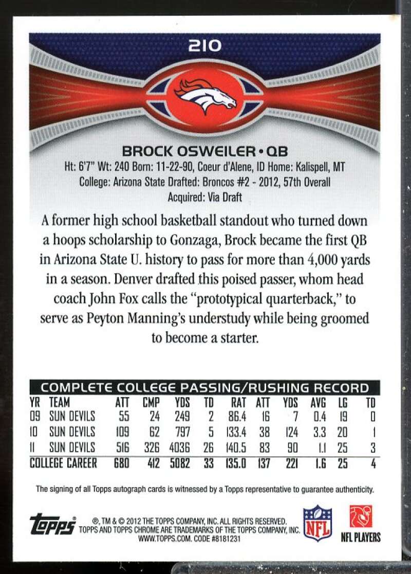 Brock Osweiler Rookie Card 2012 Topps Chrome Rookie Autographs #210  Image 2