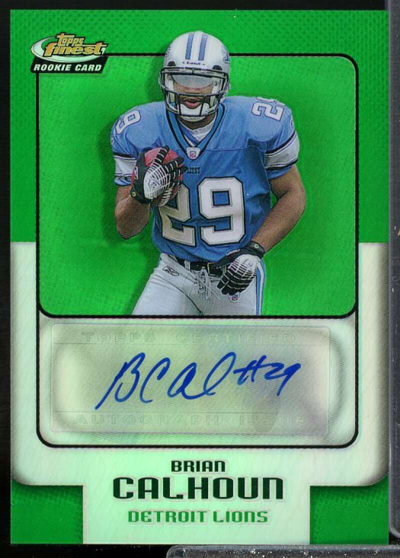 Brian Calhoun AU Card 2006 Finest Green Refractors Rookie #170  Image 1