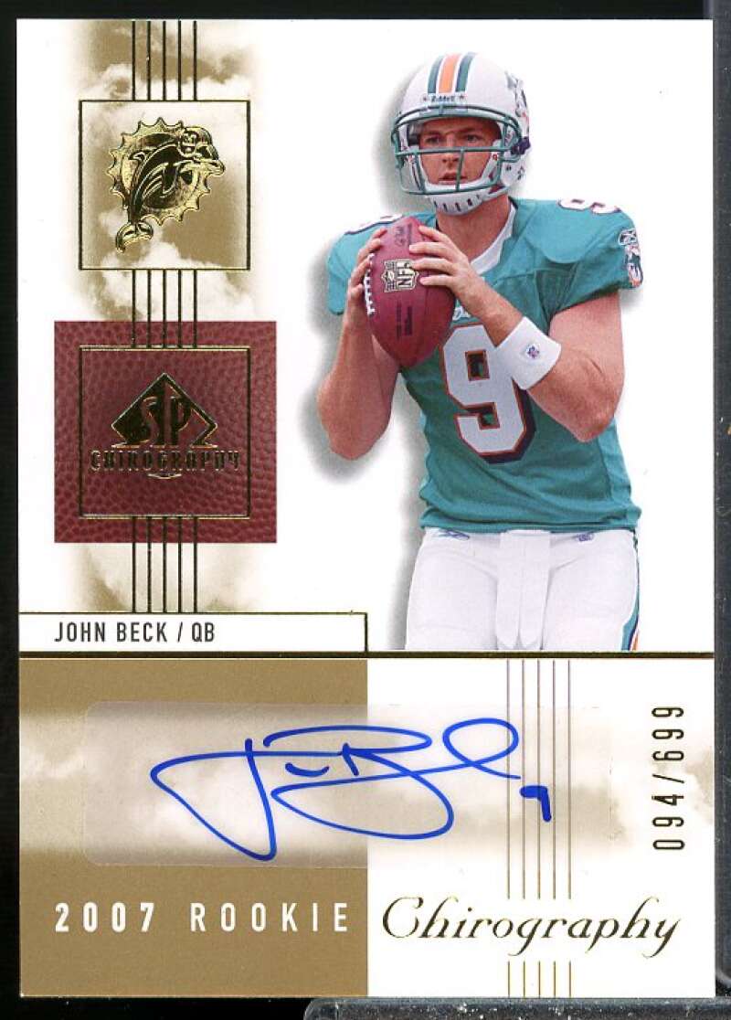 John Beck AU/699 Rookie Card 2007 SP Chirography Rookie #126  Image 1