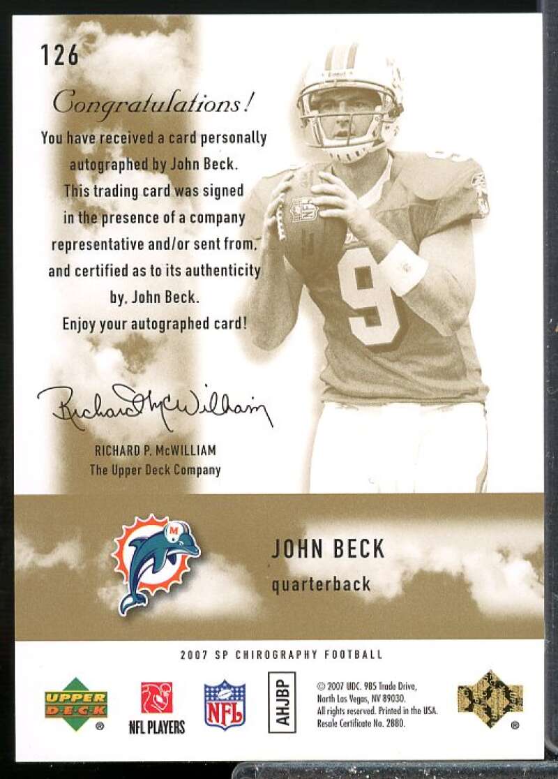 John Beck AU/699 Rookie Card 2007 SP Chirography Rookie #126  Image 2