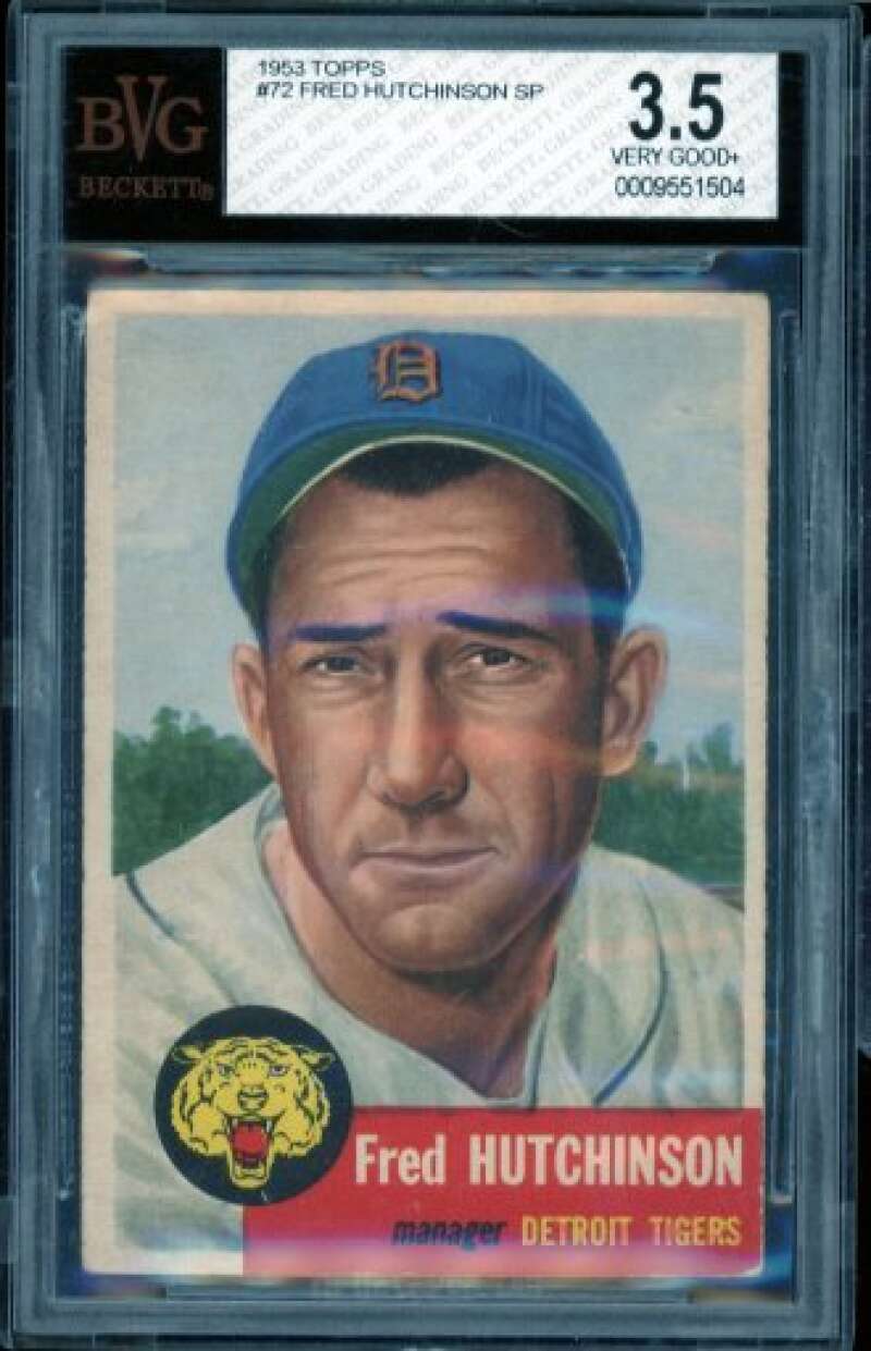 Fred Hutchinson Card 1953 Topps #72 BGS BVG 3.5 Image 1