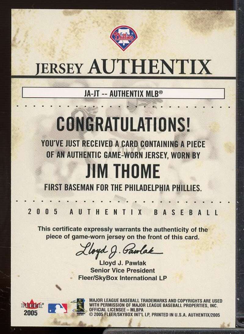 Jim Thome Card 2005 Fleer Authentix Jersey General Admission #JT  Image 2