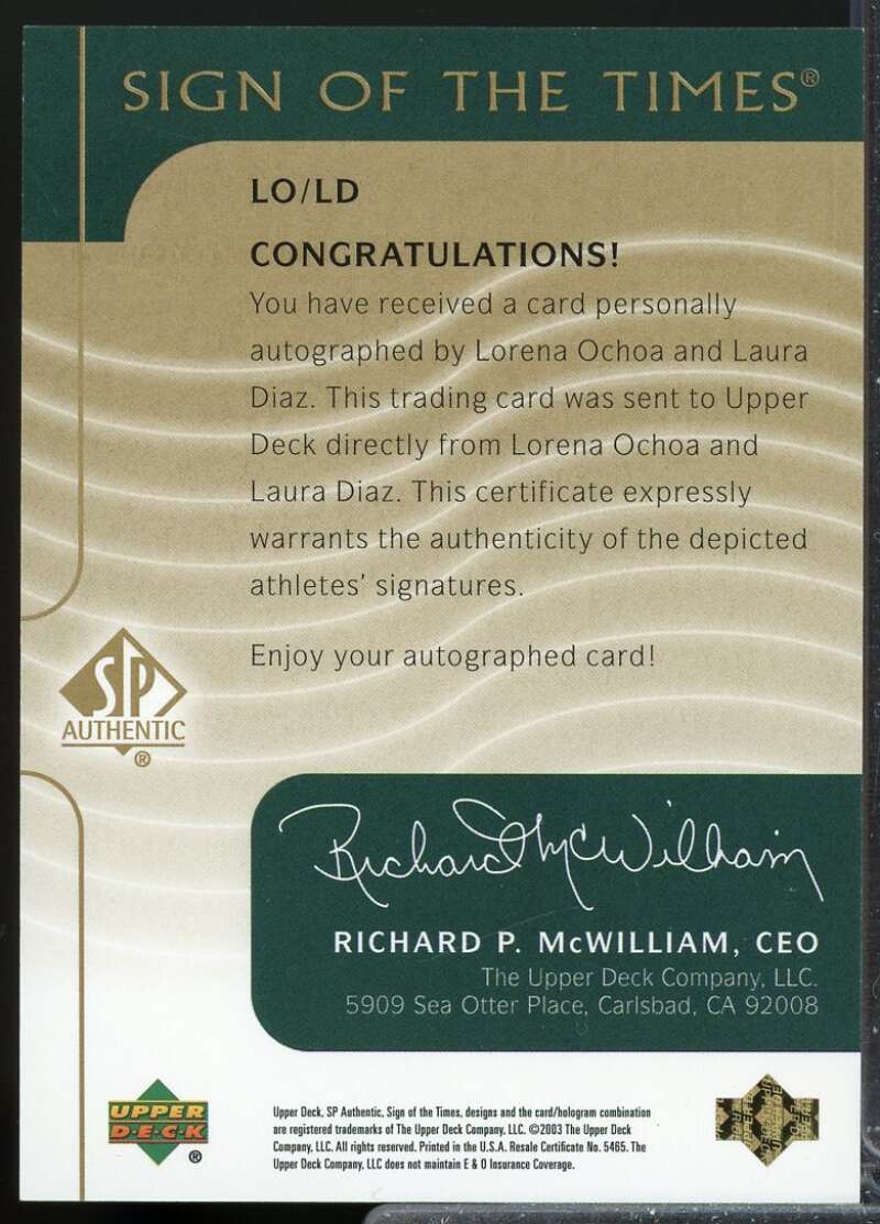 Lorena Ochoa Laura Diaz 2003 SP Authentic Sign of the Times Autograph Dual #LOLD  Image 2