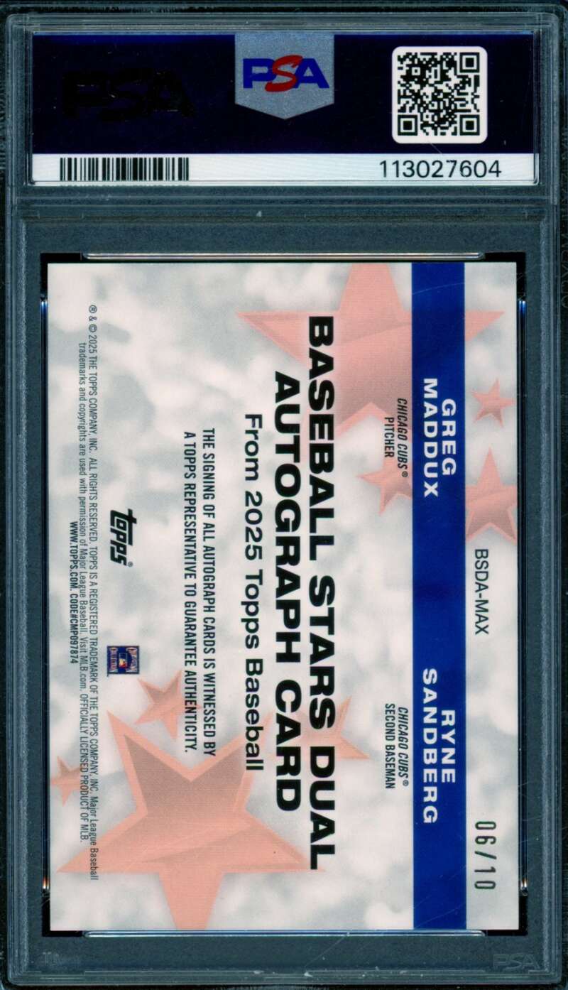 Greg Maddux/Ryne Sandberg 2025 Topps Baseball Stars Auto (6/10) #bsdamax PSA 9 Image 2
