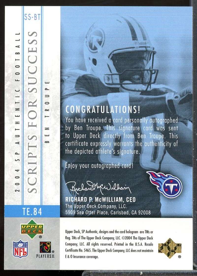Ben Troupe Card 2004 SP Authentic Scripts for Success Autographs #SSBT  Image 2