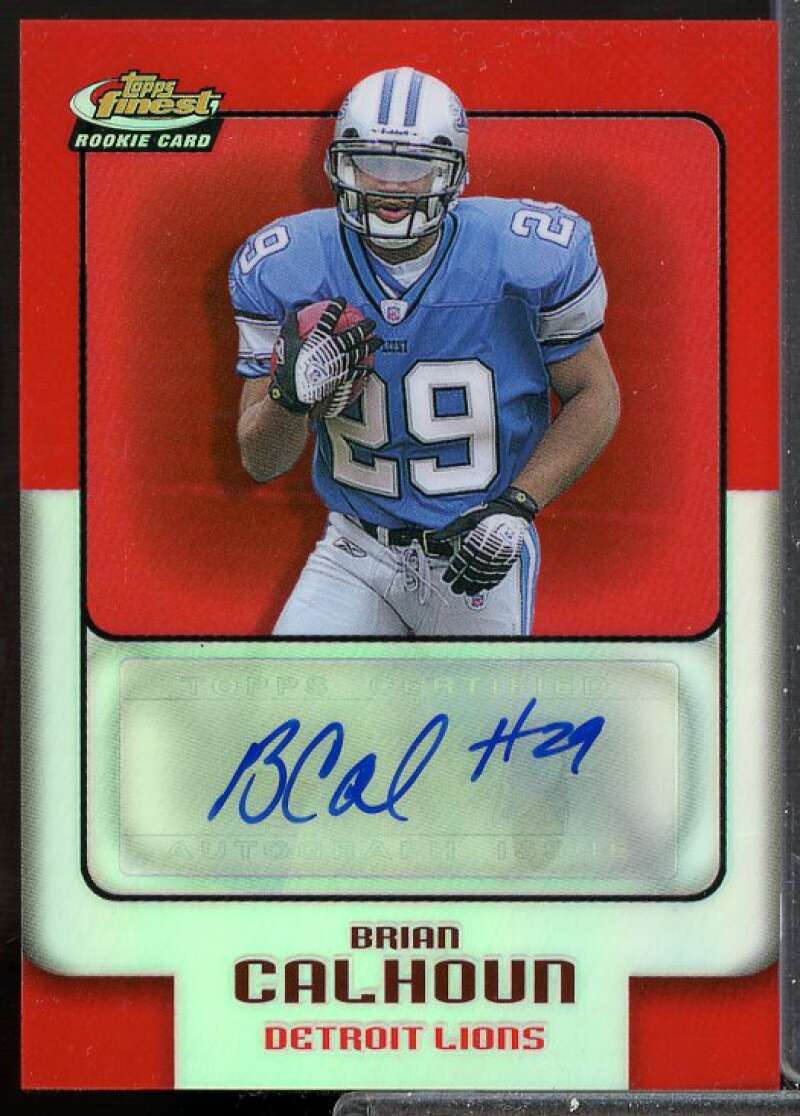 Brian Calhoun AU Card 2006 Finest Refractors Rookie Auto #170  Image 1