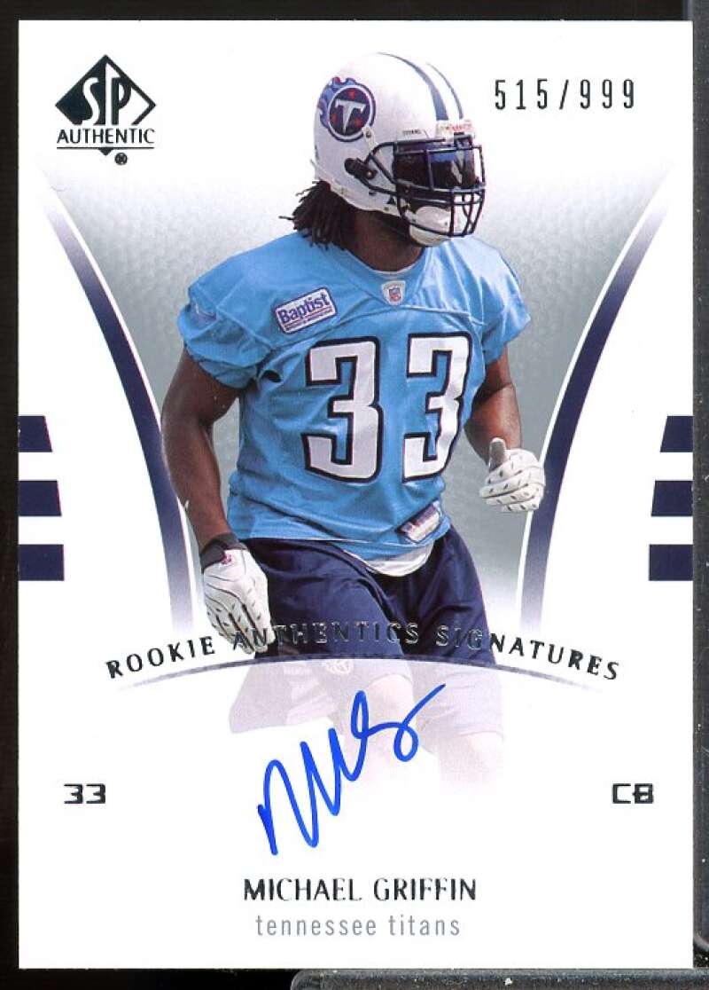 Michael Griffin AU RC Card 2007 SP Authentic Rookie Auto #233  Image 1
