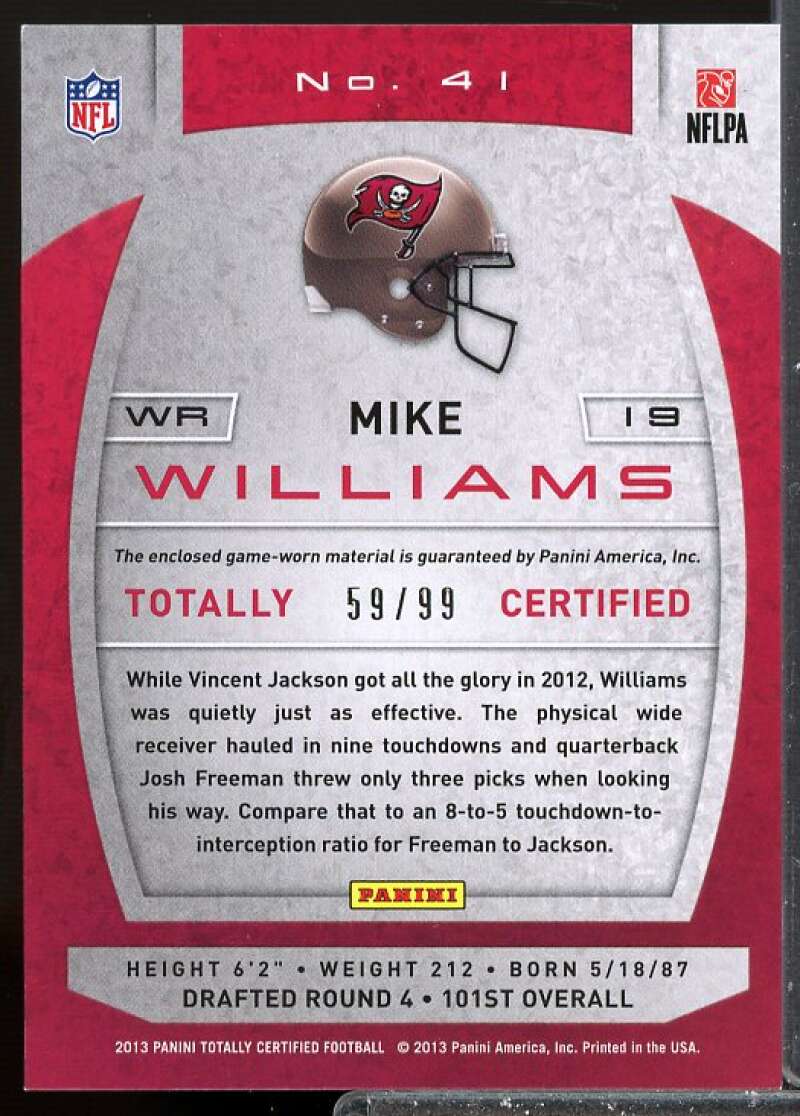 Mike Williams/99 Card 2013 Totally Certified Red Jersey Materials #41  Image 2