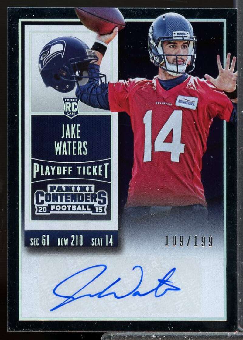 Jake Waters /199 Card 2015 Panini Contenders Playoff Ticket Rookie Auto #282  Image 1