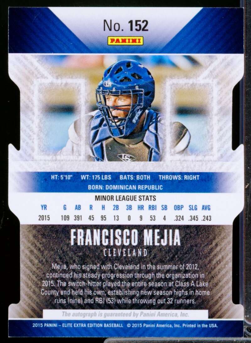 Francisco Mejia 2015 Elite Extra Edition Prospect Auto Aspirations Die Cut #152  Image 2
