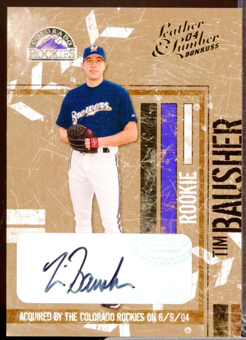 Tim Bausher RC Card 2004 Leather and Lumber Rookie Autograph #154  Image 1