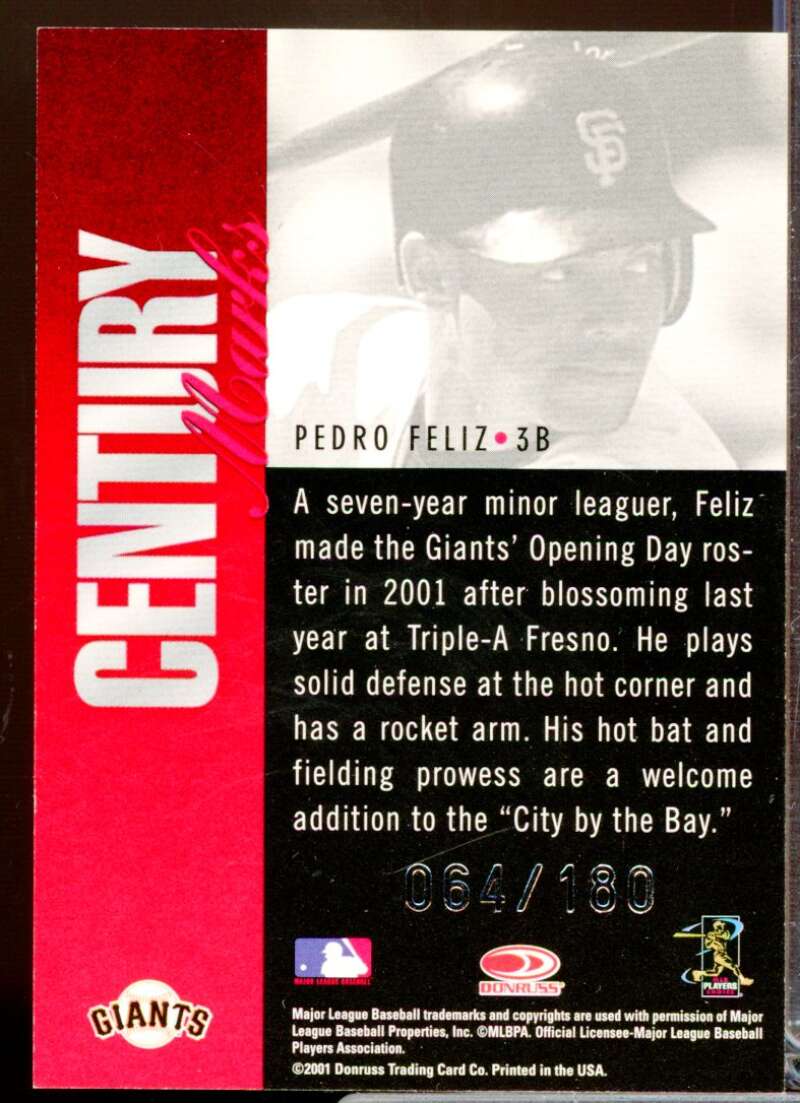 Pedro Feliz /180 Card 2001 Donruss Signature Series Century Marks Autograph #13  Image 2