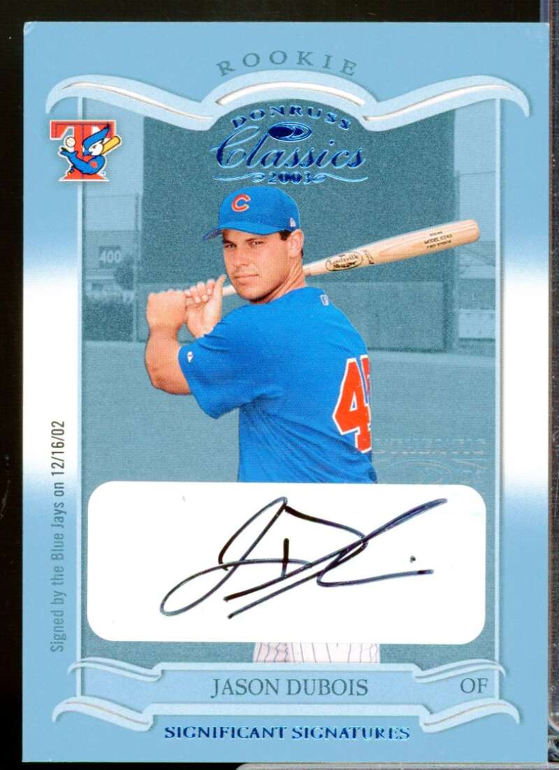 Jason Dubois 2003 Donruss Classics Significant Signatures Rookie Autograph #166  Image 1