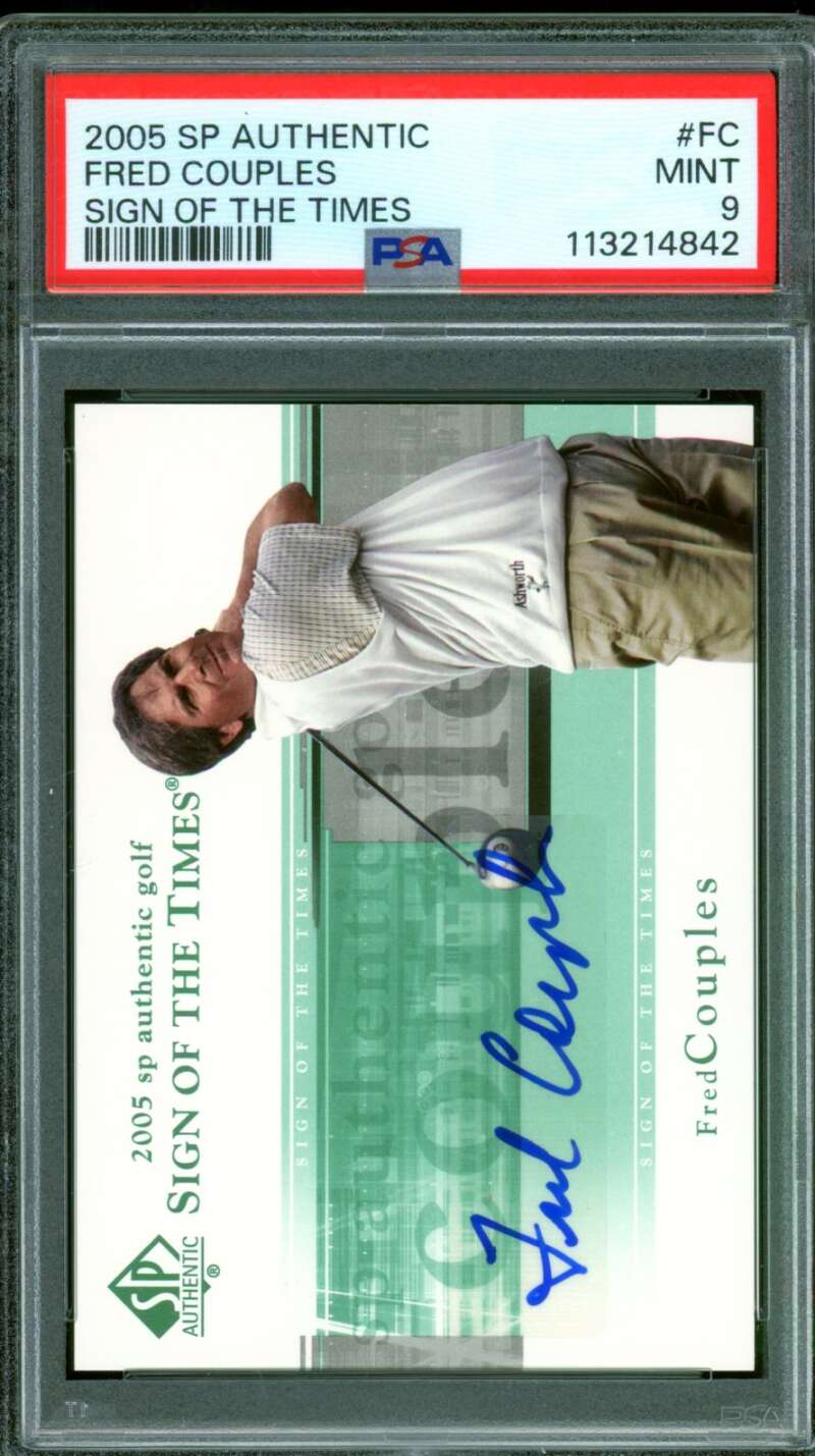 Fred Couples Card 2005 SP Authentic Sign Of Times (pop 3) #FC PSA 9 Image 1