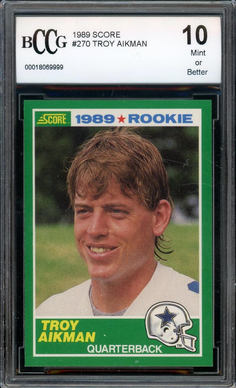 1989 Score #270 Troy Aikman Rookie Card BGS BCCG 10 Mint+ Image 1