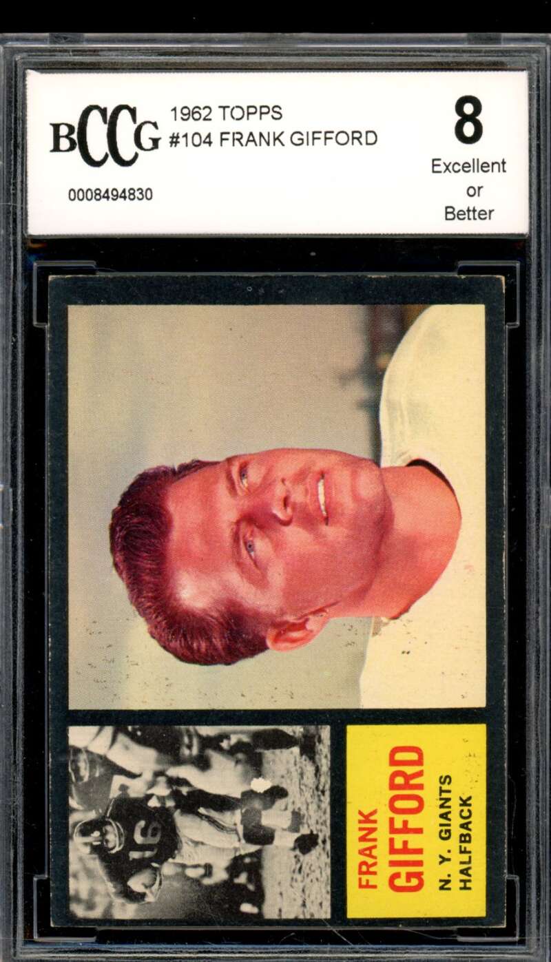 1962 Topps #104 Frank Gifford Card BGS BCCG 8 Excellent+ Image 1