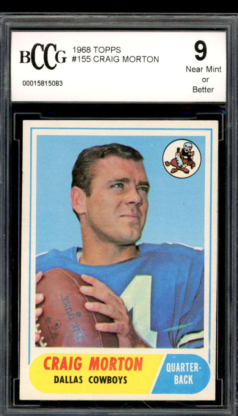1968 Topps #155 Craig Morton Rookie Card BGS BCCG 9 Near Mint+ Image 1