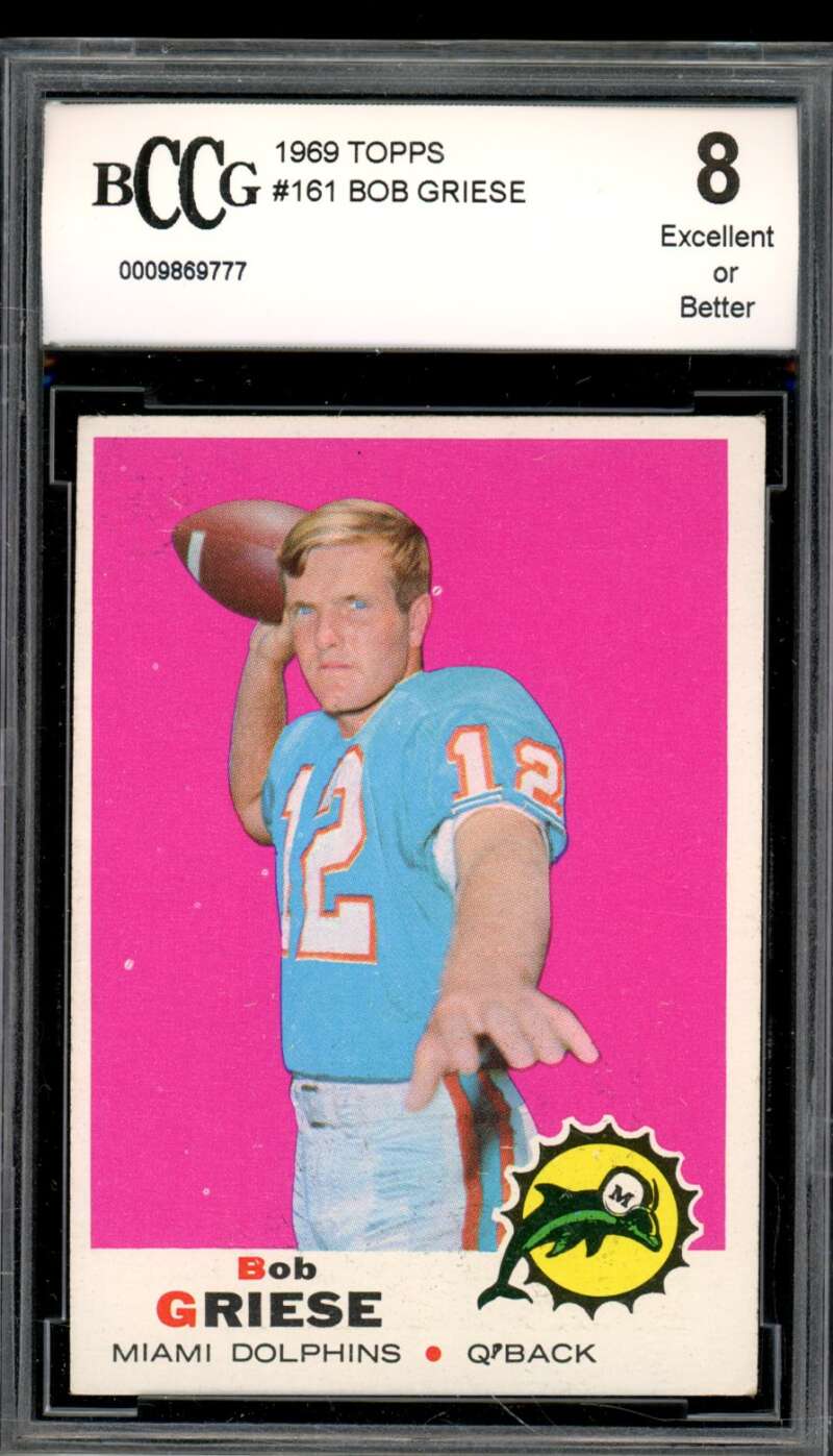 1969 Topps #161 Bob Griese Card BGS BCCG 8 Excellent+ Image 1
