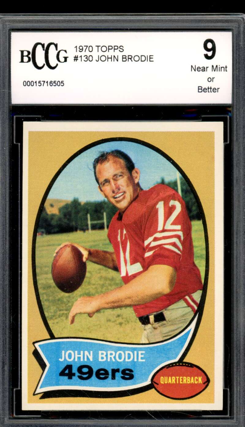 1970 Topps #130 John Brodie Card BGS BCCG 9 Near Mint+ Image 1