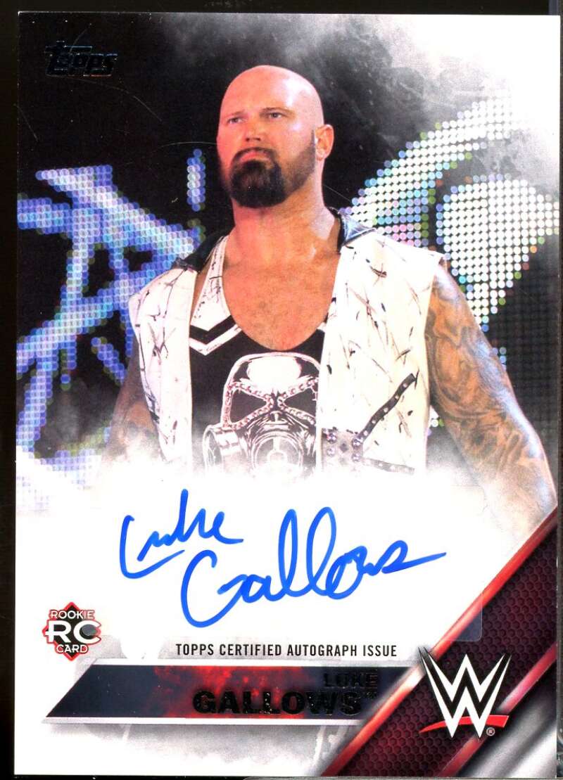Luke Gallows Card 2016 Topps WWE Then Now Forever Autographs /99 #NNO  Image 1