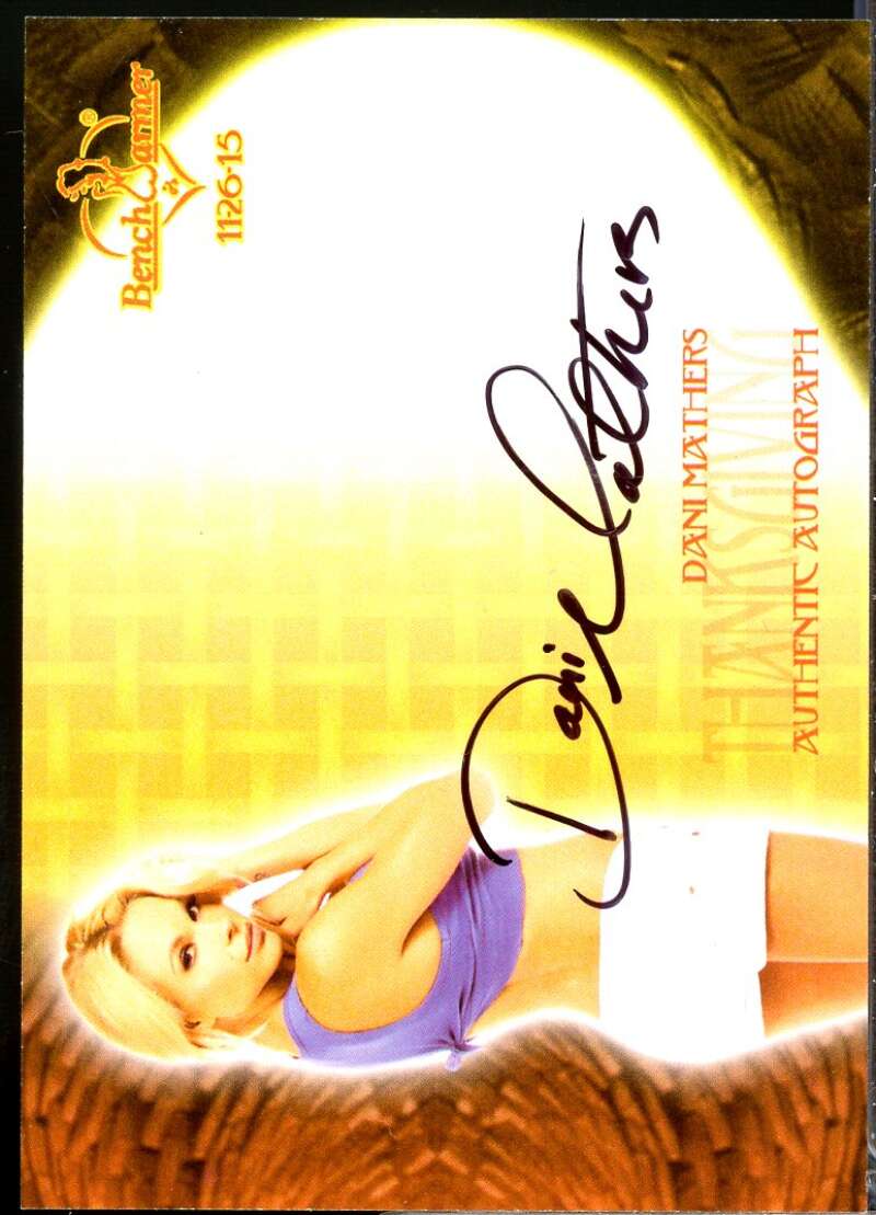 Dani Mathers 2016 Bench Warmer Eclectic Series 2 Thanksgiving Autographs #2  Image 1