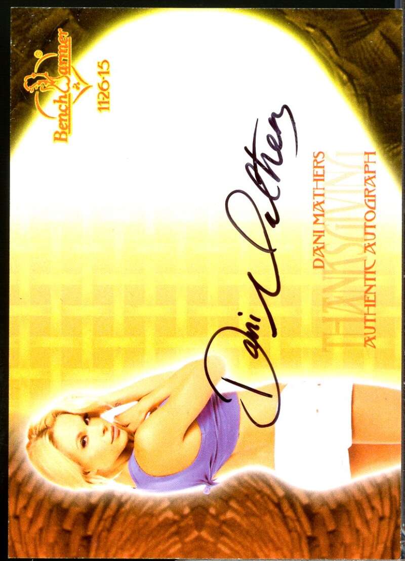 Dani Mathers 2016 Bench Warmer Eclectic Series 2 Thanksgiving Autographs #2  Image 1