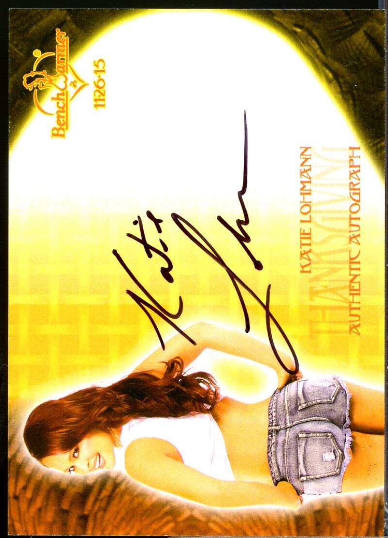 Katie Lohmann 2016 Bench Warmer Eclectic Series 2 Thanksgiving Autographs #19  Image 1