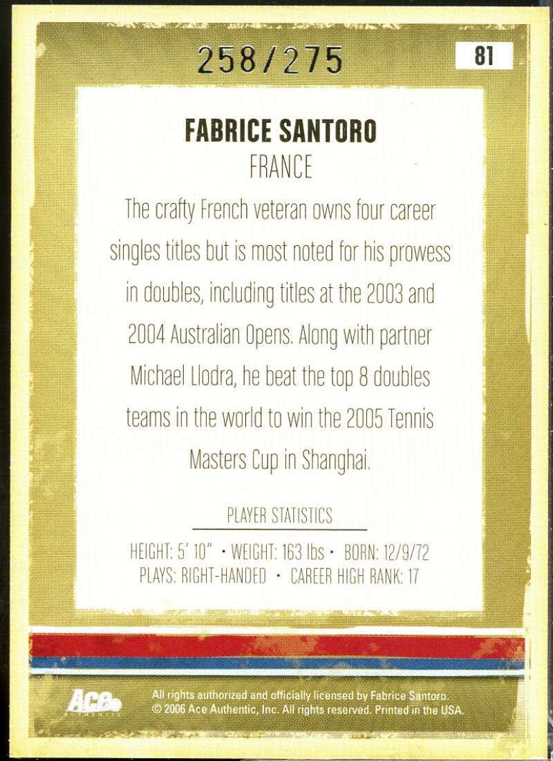 Fabrice Santoro Card 2006 Ace Authentic Heroes and Legends Autographs /275 #81  Image 2