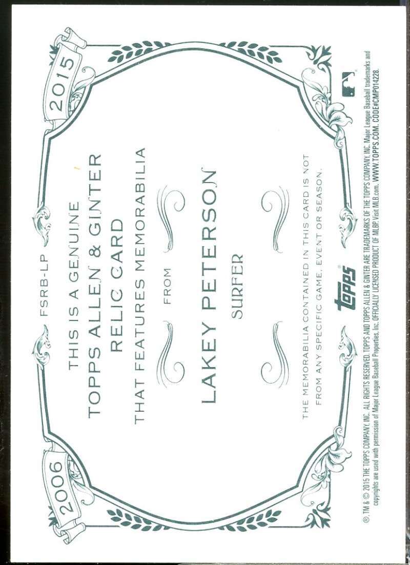 Lakey Peterson Card 2015 Topps Allen and Ginter Relics #FSRBLP  Image 2
