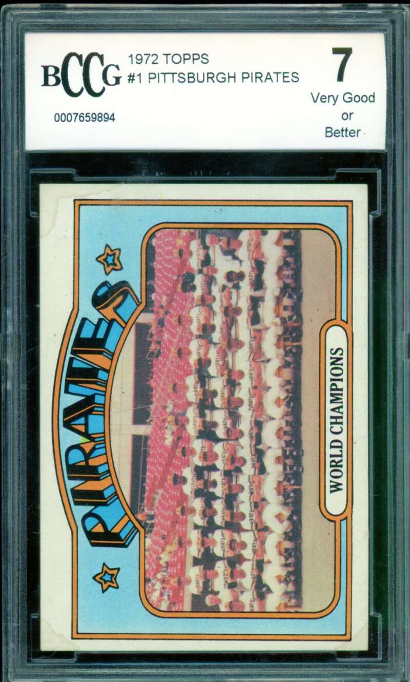 Pittsburgh Pirates Card 1972 Topps #1 BGS BCCG 7 Image 1