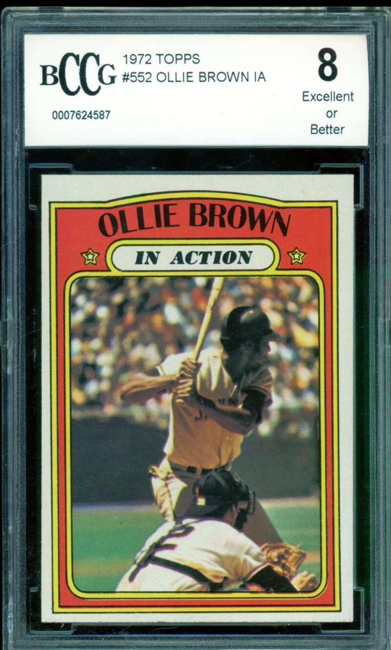 Ollie Brown Card 1972 Topps #552 BGS BCCG 8 Image 1