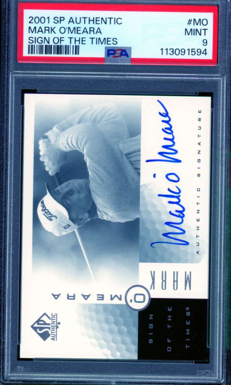Mark O'Meara Card 2001 SP Authentic Sign Of The Times (pop 2) #MO PSA 9 Image 1