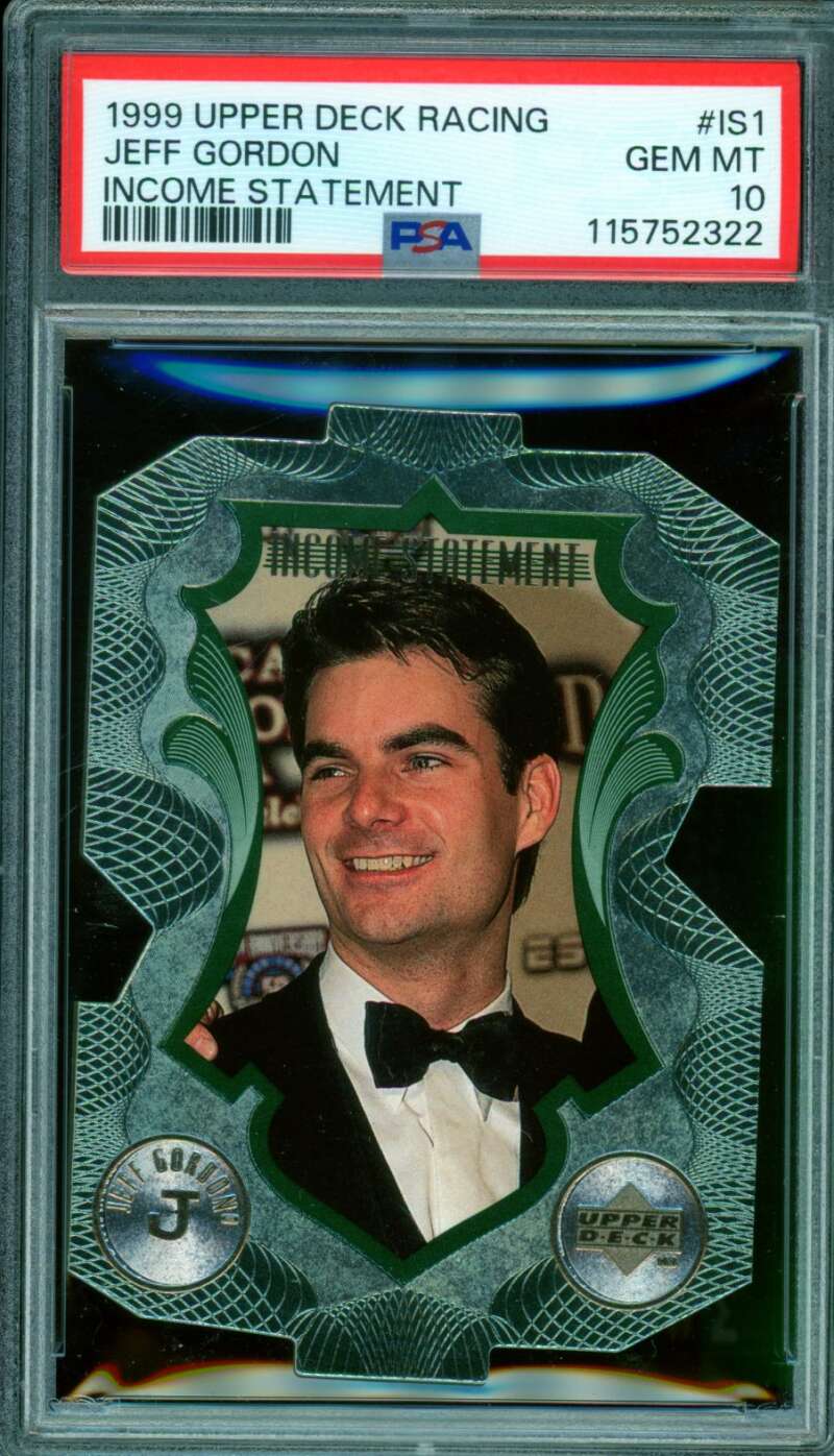 Jeff Gordon Card 1999 Upper Deck Racing Income Statement (pop 3) #Is1 PSA 10 Image 1