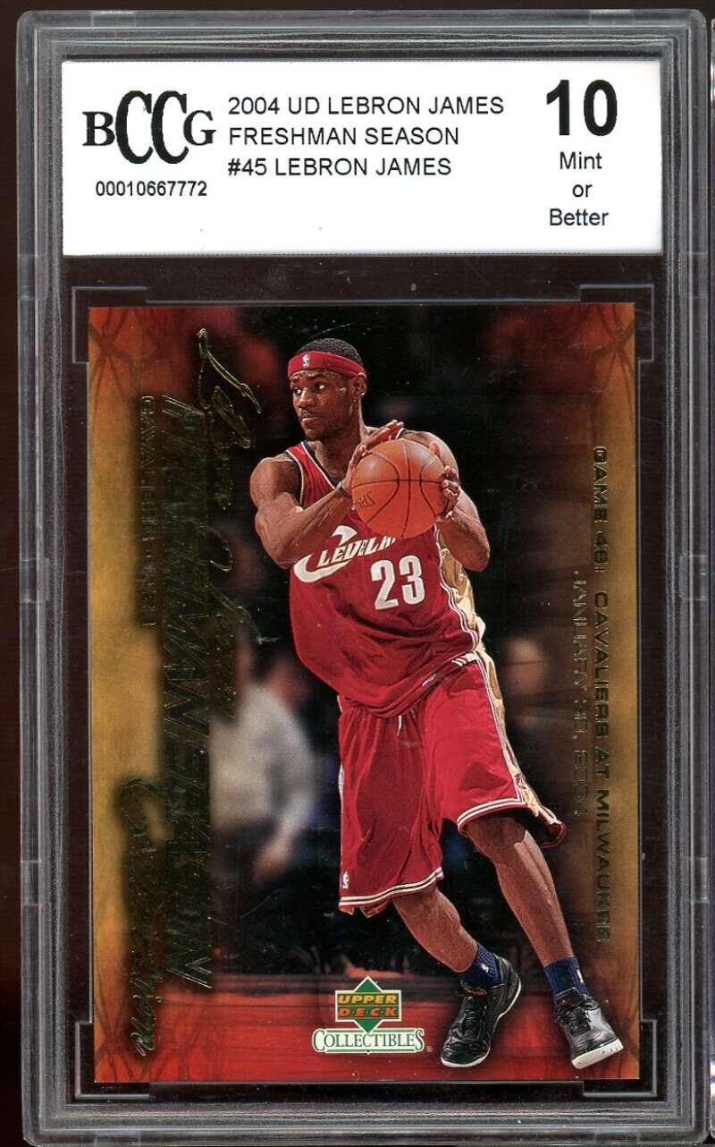 2004 Upper Deck LeBron James Freshman Season #45 Lebron James BGS BCCG 10 Mint+ Image 1
